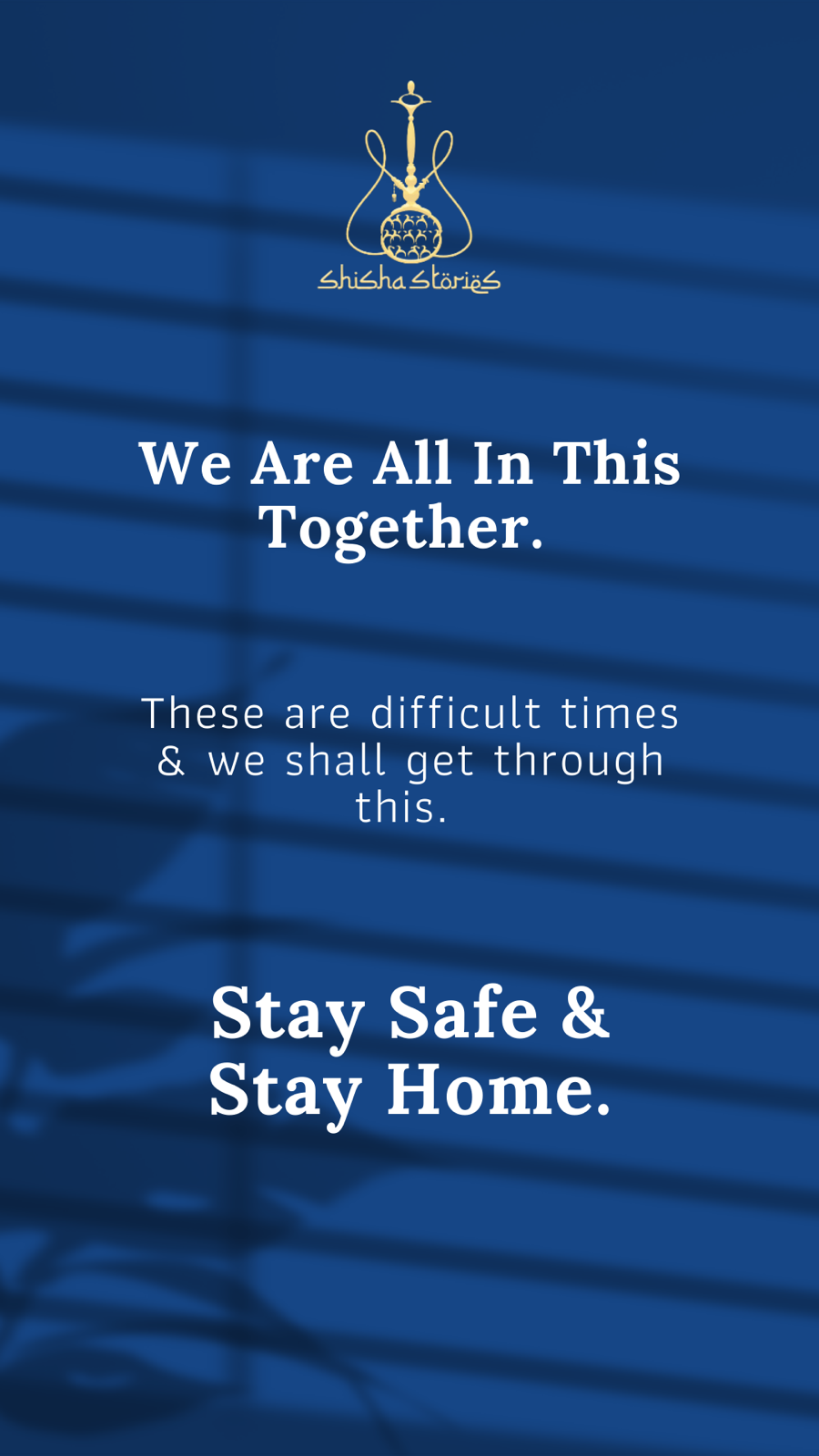 Shisha Stories — Stay Home campaign social creative.